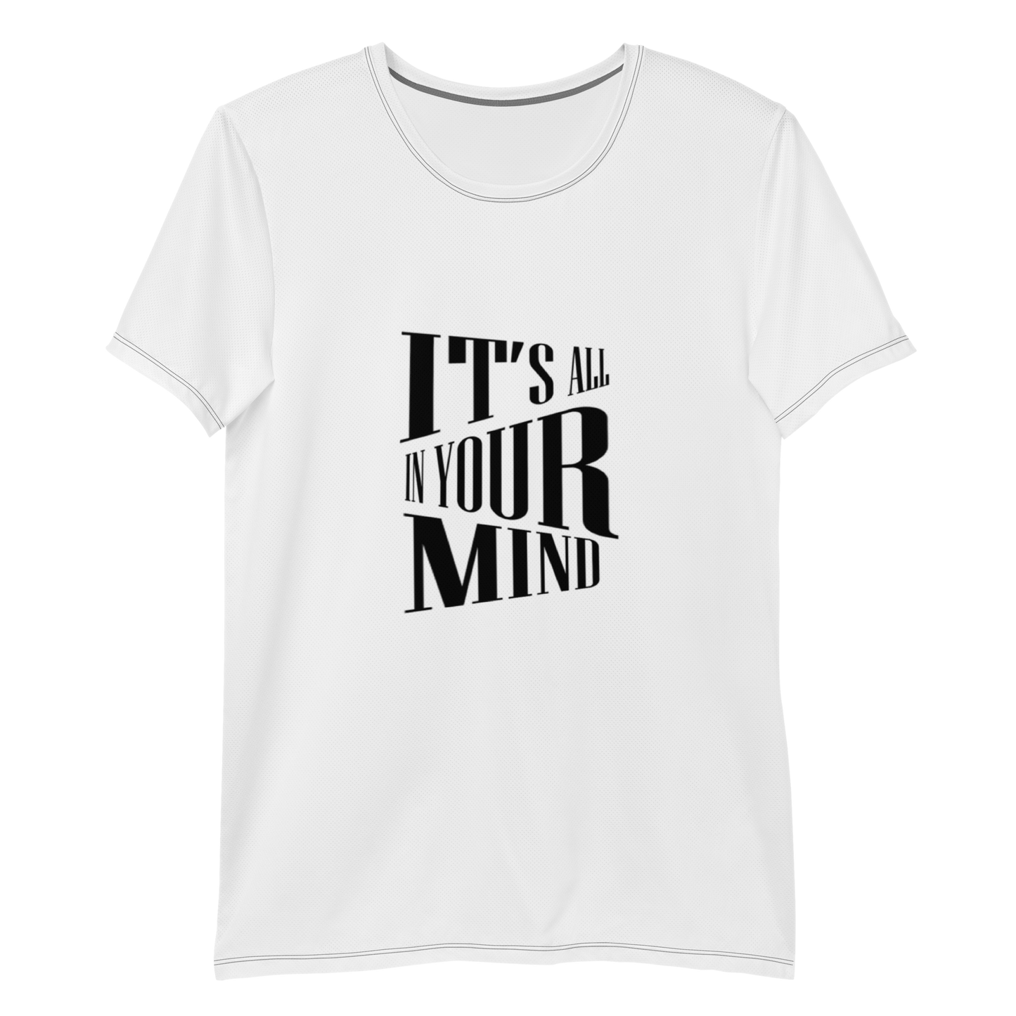 "It's All In Your Mind" All-Over Print Men's Athletic T-shirt white